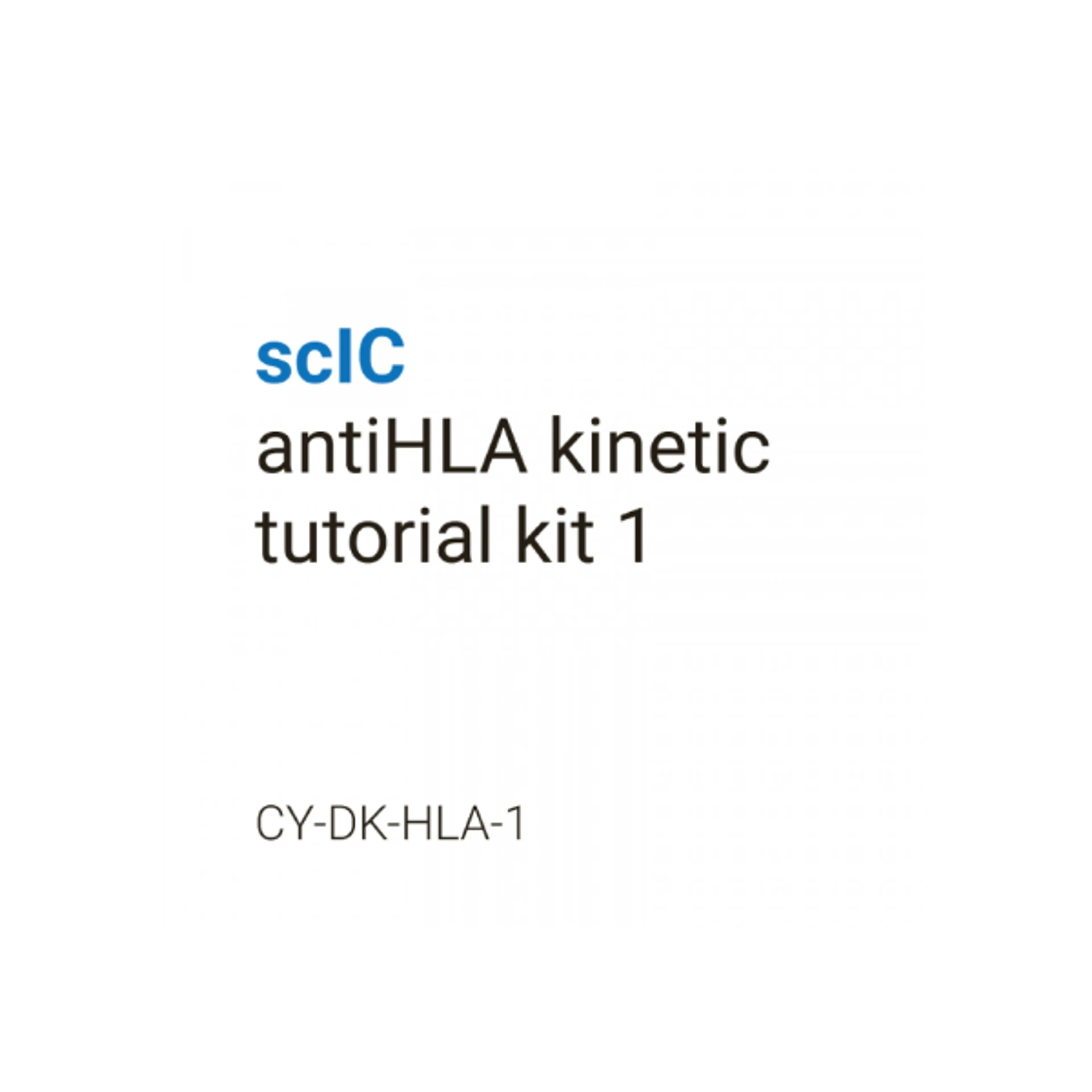 scIC antiHLA Kinetic Tutorial Kit